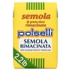 image:imagePOLSELLI Semola Flour Semolina Rimacinata Di Grano Duro 1 kg 22 lbs